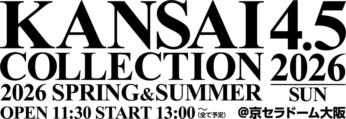 KANSAI COLLECTION 2026 SPRING & SUMMER