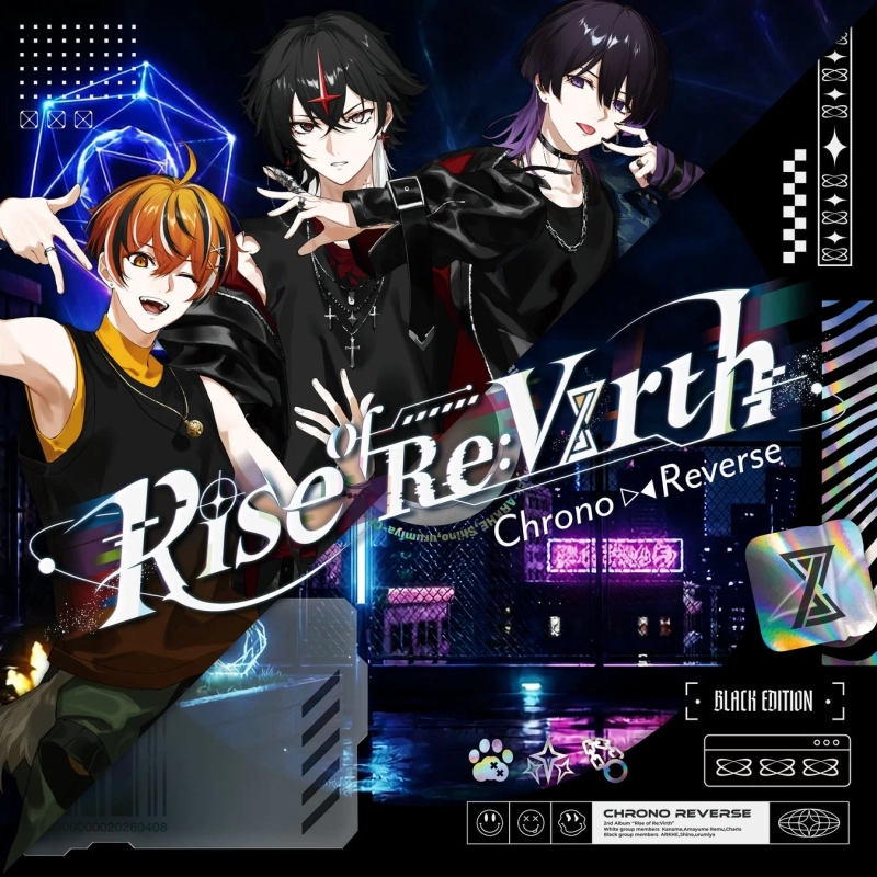 Chrono▷◀Reverse 2nd Album "Rise of Re:Virth" (Black Edition)